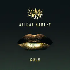 Gold - Single by Alicaì Harley album reviews, ratings, credits