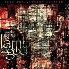 As the Palaces Burn (10th Anniversary Edition) by Lamb of God album reviews, ratings, credits