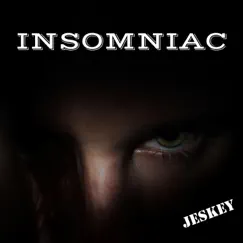Insomniac - Single by Jeskey album reviews, ratings, credits