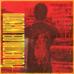 Por dentro del incendio - Single by Maversos album reviews, ratings, credits