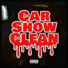 Car Show Clean song lyrics