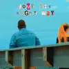 Love the Right Way (feat. Maia Papaya) - Single album lyrics, reviews, download