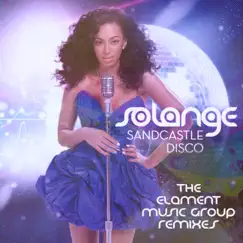 Sandcastle Disco (The Elament Music Group Remixes) - EP by Solange album reviews, ratings, credits
