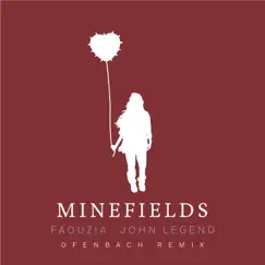 Minefields (Ofenbach Remix) Song Lyrics