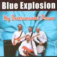 My Instrumental Dream by Blue Explosion album reviews, ratings, credits