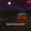 Drifting Off (feat. RandiVision) - Single album lyrics, reviews, download