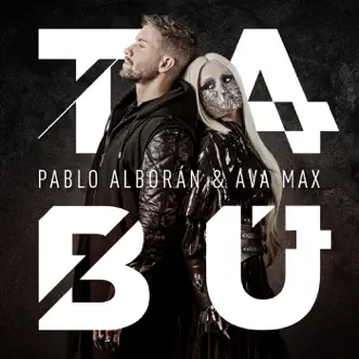 Tabú - Single by Pablo Alborán & Ava Max album download