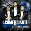El Comerciante - Single album lyrics, reviews, download