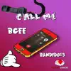 Call ME (feat. Shakaldlaelite) - Single album lyrics, reviews, download