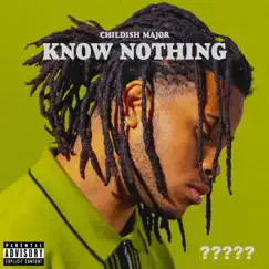 Know Nothing Song Lyrics