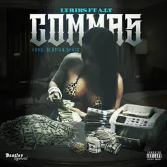 Commas (feat. A.I.T) - Single by Lyriks album reviews, ratings, credits