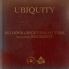 Ubiquity (feat. Breakbot) - Single by Ali Love & Nicky Night Time album reviews, ratings, credits