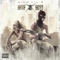 AK47 Boyz by King Lil G album reviews, ratings, credits
