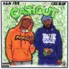 Cashout (feat. Kalan.Frfr) - Single album lyrics, reviews, download