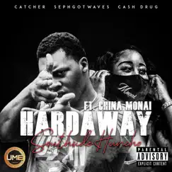 Hardaway (feat. China Monai) Song Lyrics