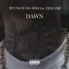 Dawn (feat. DJ KANJI) - Single album lyrics, reviews, download