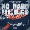 No Hard Feelings - Single album lyrics, reviews, download