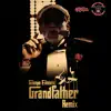 Grandfather Remix - Single album lyrics, reviews, download