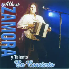 En Concierto by Albert Zamora y Talento album reviews, ratings, credits