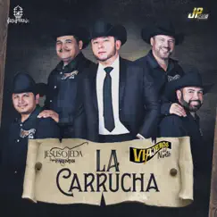 La Carrucha (En Vivo) [feat. Los Viajeros del Norte] [En Vivo] Song Lyrics