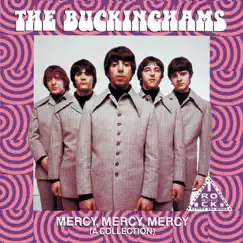 Mercy, Mercy, Mercy (A Collection) by The Buckinghams album reviews, ratings, credits