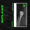 Outlawz - Single album lyrics, reviews, download