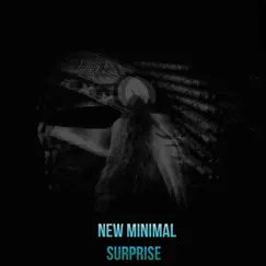 Surprise - Single by New Minimal album reviews, ratings, credits