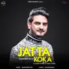 Jatta Koka (Remix) - Single album lyrics, reviews, download