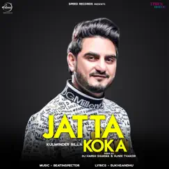 Jatta Koka (Remix) - Single by Kulwinder Billa album reviews, ratings, credits