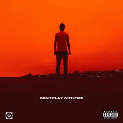 Don't Play With Fire - Single by Lesso album reviews, ratings, credits