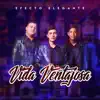 Vida Ventajosa - Single album lyrics, reviews, download