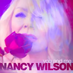 You and Me (feat. Sue Ennis) - Single by Nancy Wilson album reviews, ratings, credits