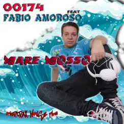 Mare Mosso (feat. Fabio Amoroso) Song Lyrics