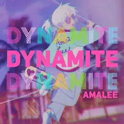 Dynamite - Single by AmaLee album reviews, ratings, credits