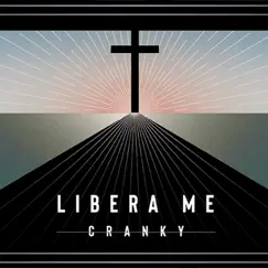 Libera me by Cranky album reviews, ratings, credits