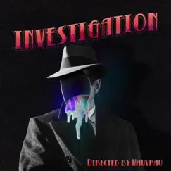 Investigation Song Lyrics