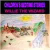 Willie the Wizard album lyrics, reviews, download