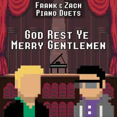 God Rest Ye Merry Gentlemen - Single by Frank & Zach Piano Duets album reviews, ratings, credits