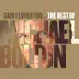 Said I Loved You... The Best of Michael Bolton album cover