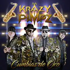 Cumbias De Oro by Da Krazy Pimpz album reviews, ratings, credits