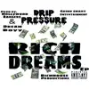 Rich Dreams - EP album lyrics, reviews, download