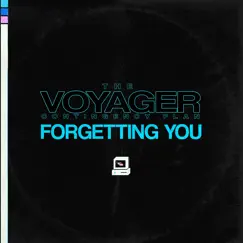 Forgetting You - Single by THE VOYAGER CONTINGENCY PLAN album reviews, ratings, credits