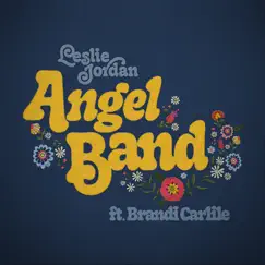 Angel Band (feat. Brandi Carlile) - Single by Leslie Jordan album reviews, ratings, credits