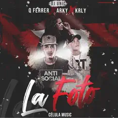 La Foto (feat. K-RLY & Arky) - Single by QFerrer album reviews, ratings, credits