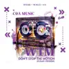 Don't Stop the Motion (feat. MYDJDRE, YM Rolee & G16) - Single album lyrics, reviews, download