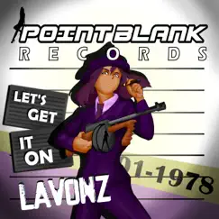 Let's Get It On - EP by Lavonz album reviews, ratings, credits