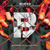 Wired - Single album lyrics, reviews, download