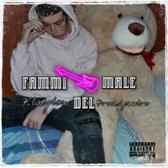 Fammi del Male - Single by Klaytonofficial & Spectro album reviews, ratings, credits