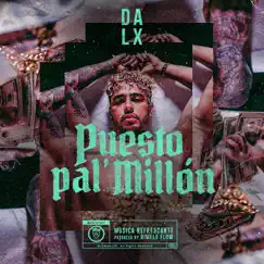Puesto pa'l Millón - Single by Dalex & Dímelo Flow album reviews, ratings, credits