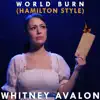 World Burn (Hamilton Style) - Single album lyrics, reviews, download